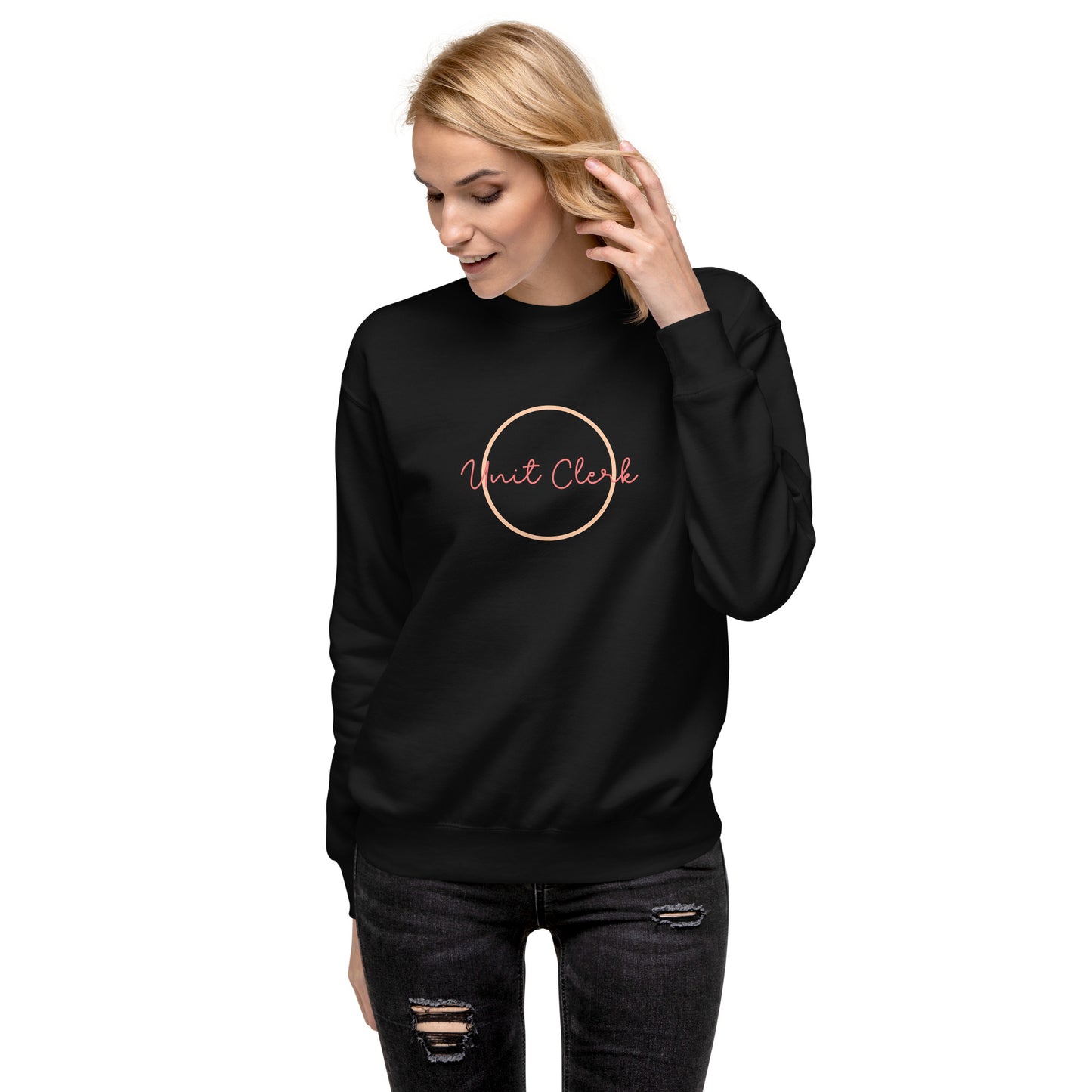 Nurse/Unit Clerk-Unisex Premium Sweatshirt