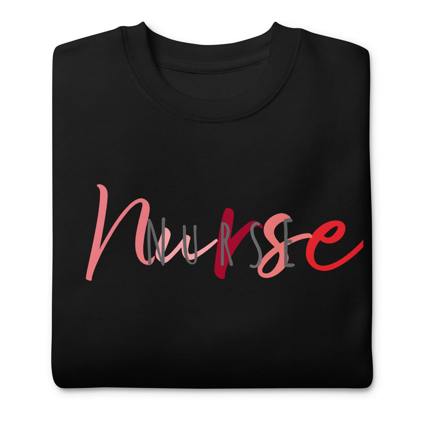 Double Nurse Print Premium Sweatshirt