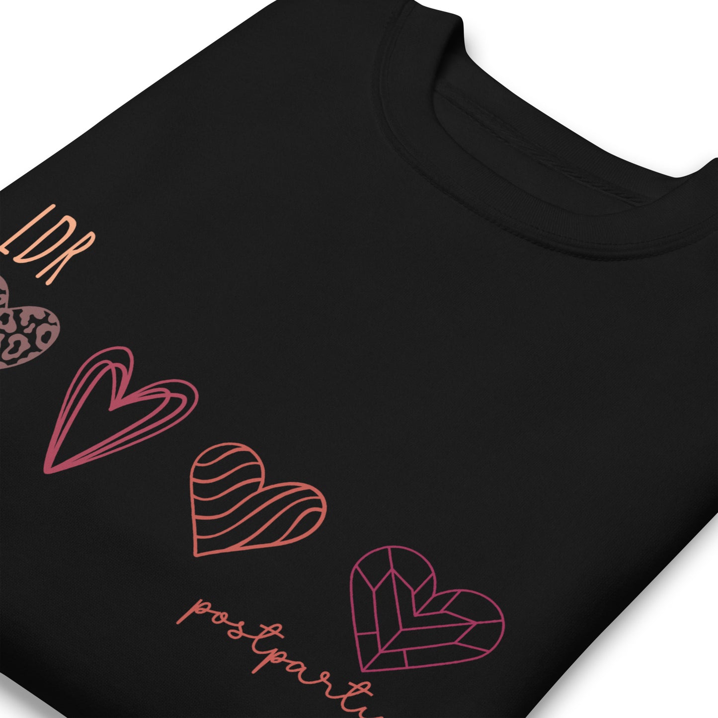 LDR/Postpartum Nurse Unisex Premium Sweatshirt