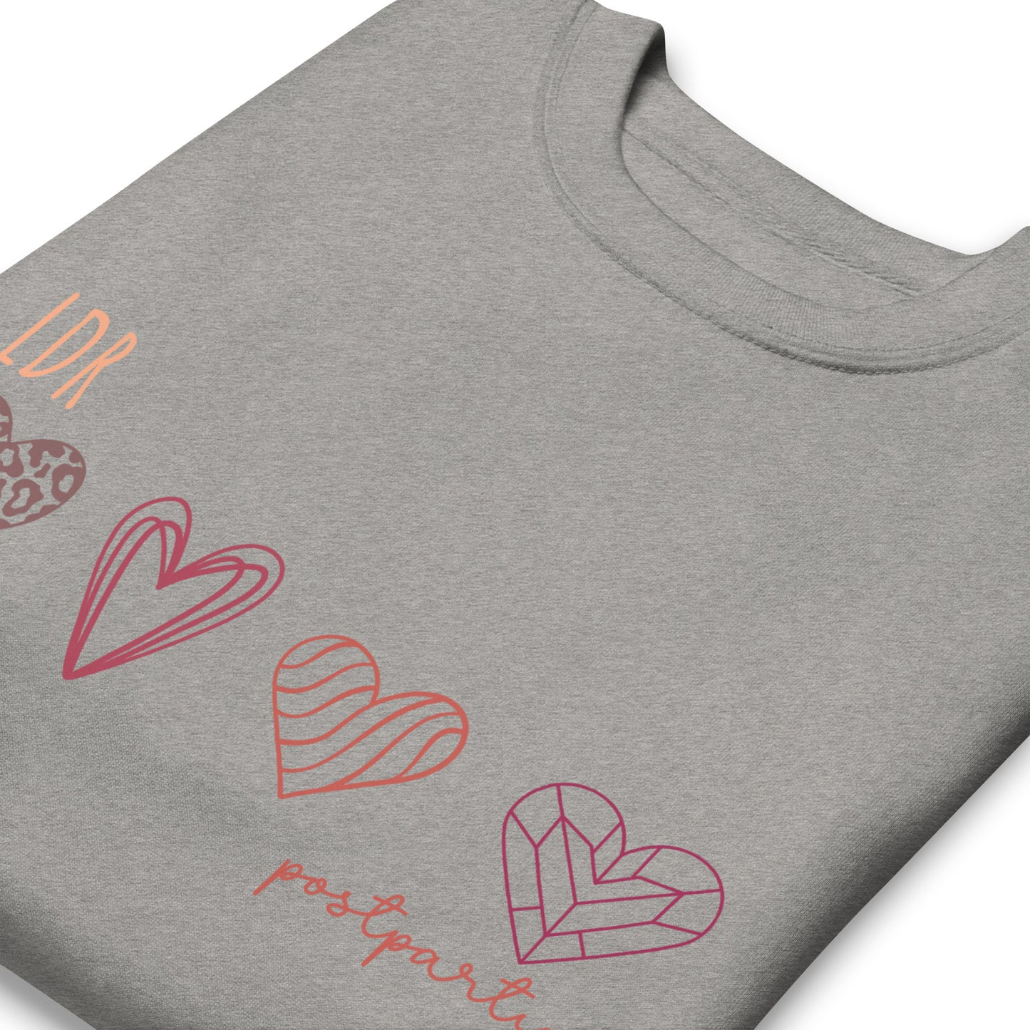 LDR/Postpartum Nurse Unisex Premium Sweatshirt