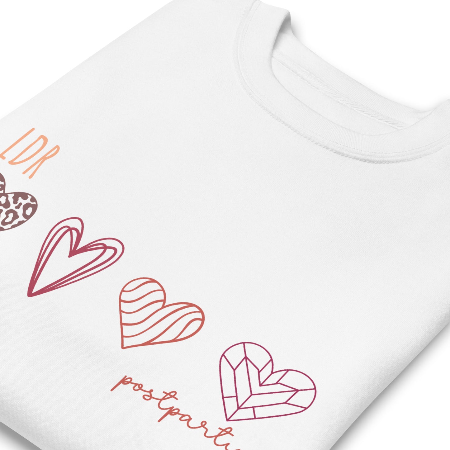 LDR/Postpartum Nurse Unisex Premium Sweatshirt